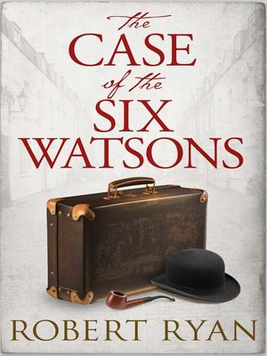 cover image of The Case of the Six Watsons
